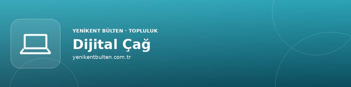 dijital cag