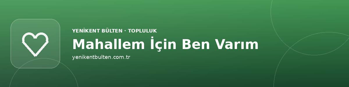 mahallem icin ben varim