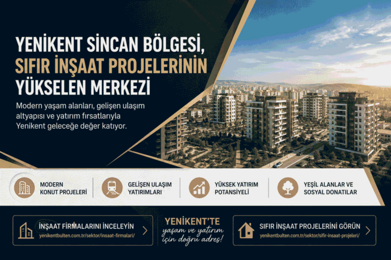 yenikent sincan yeni yasam alanlari