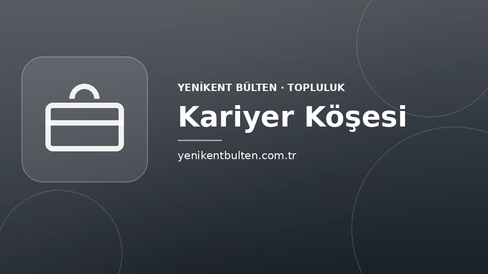 topluluk kariyer kosesi
