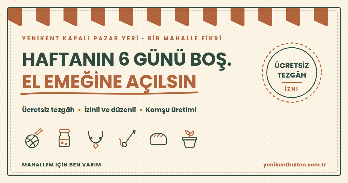 yenikent kapali pazar el emegi tezgahi